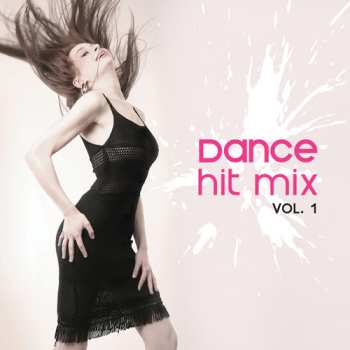Album Various: Dance Hit Mix Vol. 1