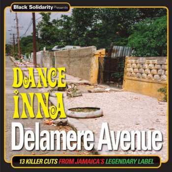 CD Various: Black Solidarity Presents Dance Inna Delamere Avenue