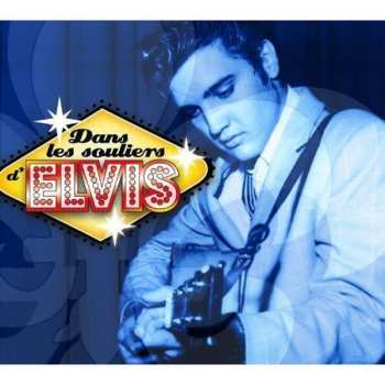 CD Various: Dans Les Souliers D'Elvis