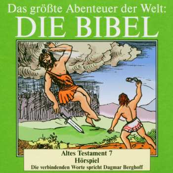 Album Various: Das Größte Abenteuer Der Welt: Die Bibel / Altes Testament 7