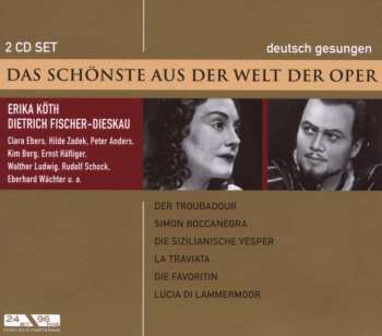2CD Various: Das Schönste Aus Der Welt Der Oper | Der Troubadour, Simon Boccanegra, Die Sizilianische Vesper U. V. A. DIGI
