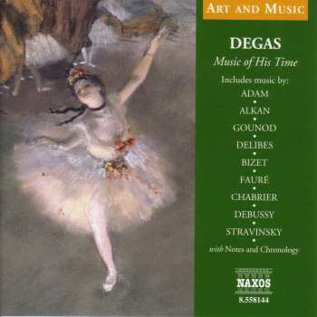 Album Various: Degas - Music Of His Time