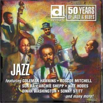 Album Various: Delmark Records 50 Years Of Jazz And Blues - Jazz