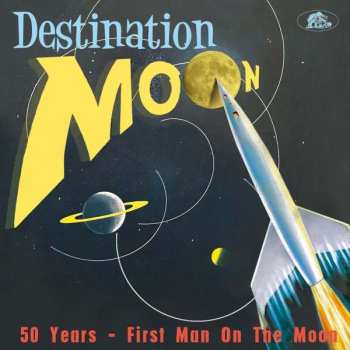 CD Various: Destination Moon: 50 Years - First Man On The Moon