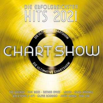 2CD Various: Die Ultimative Chart Show - Die Erfolgreichsten Hits 2021