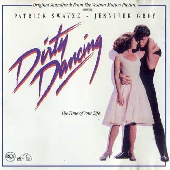 CD Various: Dirty Dancing (Original Soundtrack From The Vestron Motion Picture)