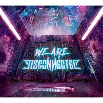CD Disconnected: We Are Disconnected