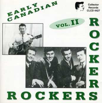 Album Various: Early Canadian Rockers, Vol. II