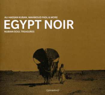 Album Various: Egypt Noir - Nubian Soul Treasures