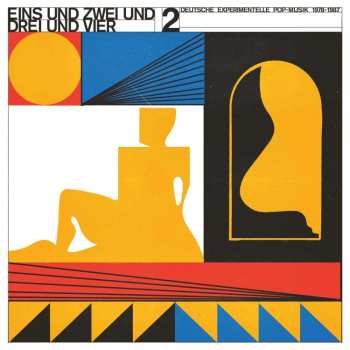 2LP Various: Eins Und Zwei Und Drei Und Vier 2 - Deutsche Experimentelle Pop​-​Musik 1978-87