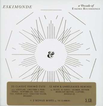5CD/Box Set Various: Eskimonde - A Decade Of Eskimo Recordings