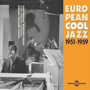 Album Various: European Cool Jazz 1951-1959