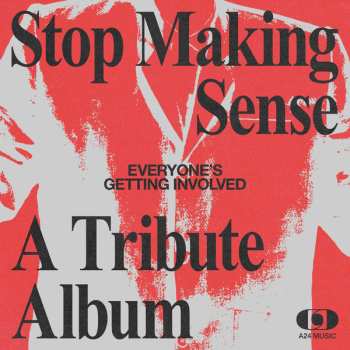 CD Various: Everyone's Getting Involved: A Tribute to Talking Heads' Stop Making Sense