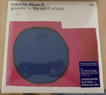 LP Various: Fahrt Ins Blaue II - Groovin' In The Spirit Of Jazz LTD | CLR
