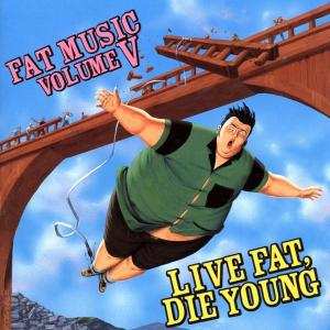 CD Various: Fat Music Volume V: Live Fat, Die Young