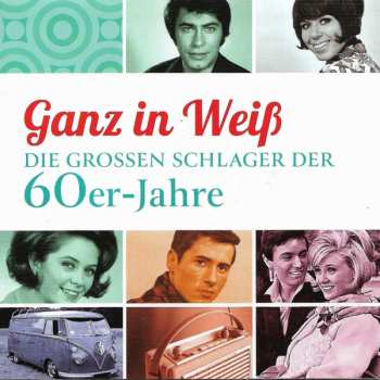 4CD/Box Set Various: Ganz In Weiß - Die Grossen Schlager der 60er-Jahre