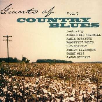 Album Various: Giants Of Country Blues, Vol. 3