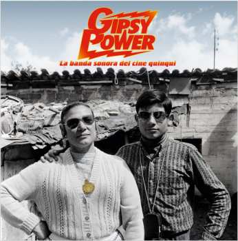 2LP Various: Gipsy Power - La Banda Sonora Del Cine Quinqui