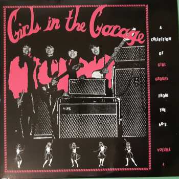 6CD/Box Set Various: Girls In The Garage - A Collection Of Girl Garage And Girl Groups From The 60s! Volumes 1-6