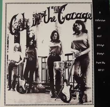 6CD/Box Set Various: Girls In The Garage - A Collection Of Girl Garage And Girl Groups From The 60s! Volumes 1-6