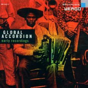 Album Various: Global Accordion (Early Recordings 1927-1948)