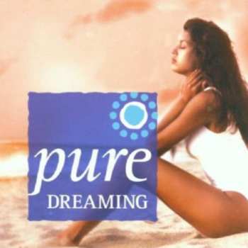 CD Various: Pure Dreaming / Various