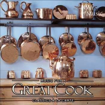 CD Various: Music For A Great Cook / Various