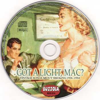 CD Various: Got A Light, Mac? (Vintage Songs About Smoking 1926-1954)