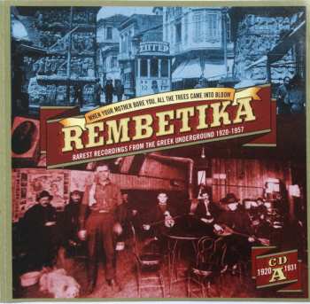 4CD Various: Have They Got Hashish In Hell? Rembetika Rarest Recordings From The Greek Underground 1920-1957