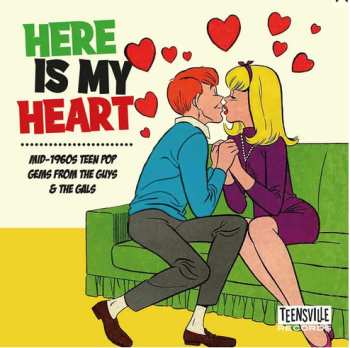 CD Various: Here Is My Heart - Mid 1960s Teen Pop Gems From The Guys & The Gals