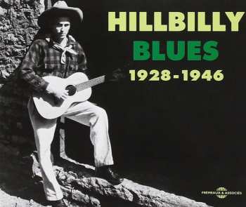 Album Various: Hillbilly Blues 1928 - 1946