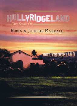 8CD/Box Set Various: Hollyridgeland - The Songs Of Robin & Judith Randall LTD | DLX