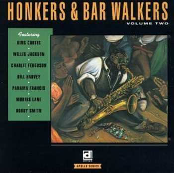 Album Various: Honkers & Bar Walkers Volume Two