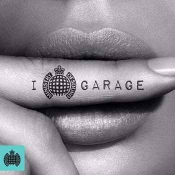 Album Various: I Love Garage