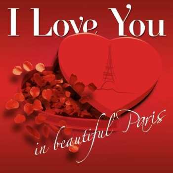 2CD Various: I Love You In Beautiful Paris