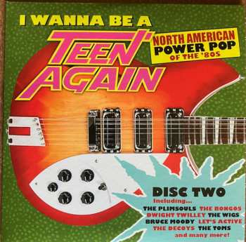 3CD/Box Set Various: I Wanna Be A Teen Again - American Power Pop 1980-1989