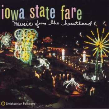 Album Various: Iowa State Fare: Music From The Heartland