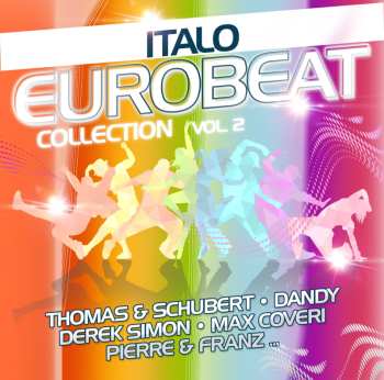 Album Various: Italo Eurobeat Collection Vol. 2