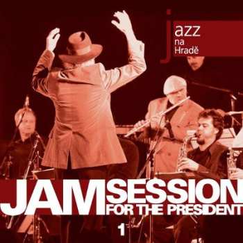 CD Various: Jam Session For The President
