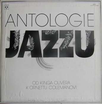 4LP/Box Set Various: Antologie Jazzu (Od Kinga Olivera K Ornettu Colemanovi) (4xLP + BOX + BOOKLET)