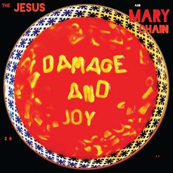 2LP The Jesus And Mary Chain: Damage And Joy DLX