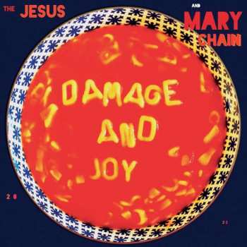 2LP The Jesus And Mary Chain: Damage And Joy DLX | LTD