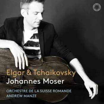 Album Various: Johannes Moser - Elgar & Tchaikovsky