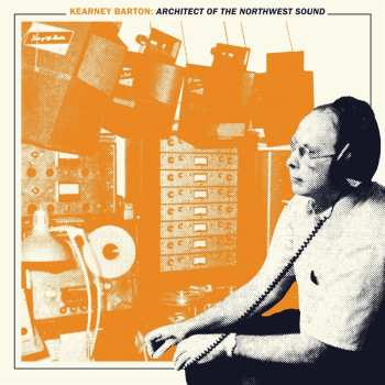 2LP Various: Kearney Barton: Architect of the Northwest Sound