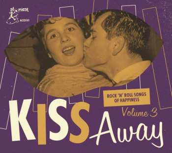 CD Various: Kiss Away - Rock 'N' Roll Songs Of Happiness Volume 3
