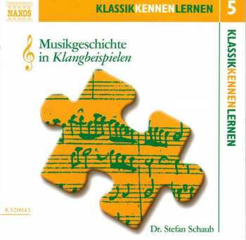 CD Stefan Schaub: Musikgeschichte In Klangbeispielen