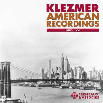 Album Various: Klezmer American Recordings 1909-1952