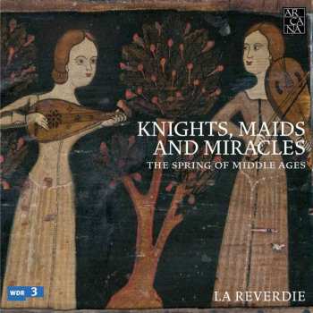 5CD/Box Set La Reverdie: Knights, Maids And Miracles: The Spring Of Middle Ages