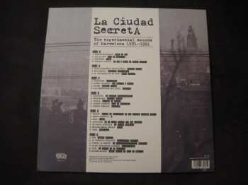 3LP Various: La Ciudad Secreta. The Experimental Sounds Of Barcelona 1971-1991
