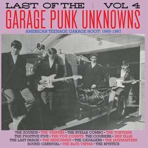 LP Various: Last Of The Garage Punk Unknowns Vol 4 (American Teenage Garage Hoot! 1965-1967)